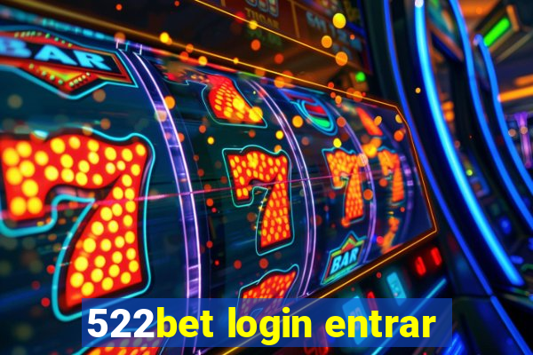 522bet login entrar